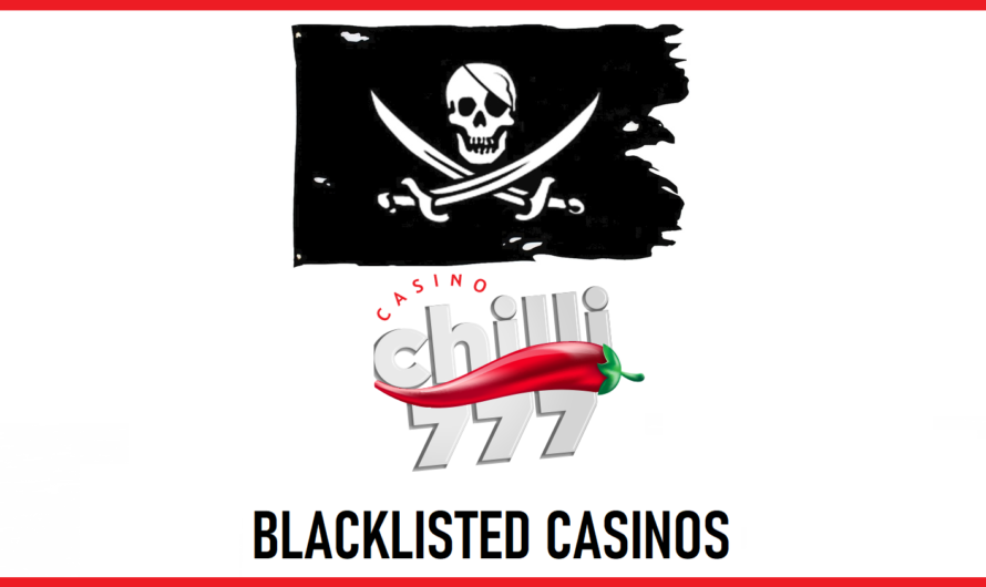 Chilli777 added to Blacklisted Casinos